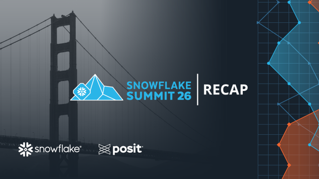 Posit Snowflake Summit 2026 Recap